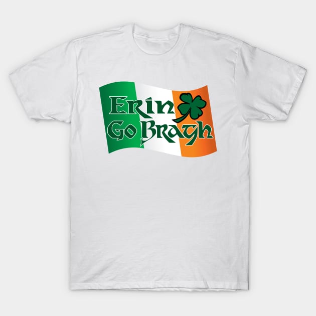 Erin Go Bragh T-Shirt by Stacks